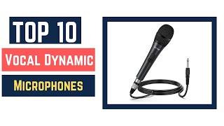 10 Best Vocal Dynamic Microphones (Buying Guide) 2022