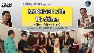 Marriage With US Citizen | GreenCard | US | IMMIGRATION KI DUNIYA