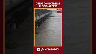 Delhi NCR Is On High Flood Alert: Yamuna Water Floods Delhi | Delhi In Drinking Water Crisis #shorts