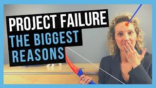 Why Projects Fail [5 PROJECT FAILURE CAUSES]