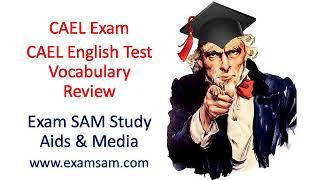 CAEL Exam - CAEL English Test Vocabulary Review