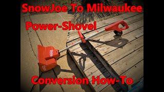 Milwaukee M18 Power Shovel! Convert Snow Joe to Milwaukee in 3 Minutes! How-To