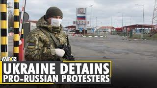 Ukraine security service says it has detained 60 pro-Russian protesters | Zelenskiy | English News