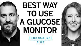 How to Use & Interpret a Continuous Glucose Monitor (CGM) | Dr. Casey Means & Dr. Andrew Huberman