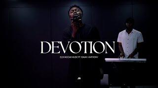 Elshaddai Music | Devotion | Feat Isaiah Anthony