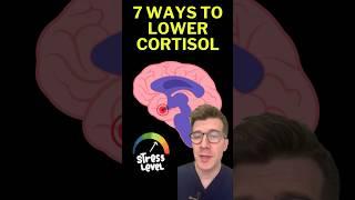 How to reduce cortisol - Doctors 7 tips #shorts