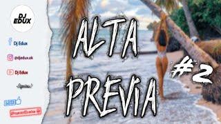 Alta Previa #2 (Mix Primavera)|Dj Edux