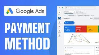 How To Add Payment Method on Google Ads - Full Guide (2024)