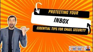 Protecting Your Inbox | MeetYourVA