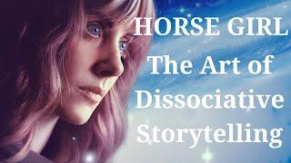 'Horse Girl' and the Art of Dissociative Storytelling