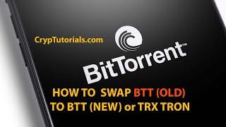 How to convert BTT - BTTOLD - BTT (NEW) from your Ledger by Cryptutorials.com