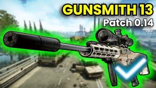 Gunsmith Part 13 - Patch 0.14 Guide | Escape From Tarkov