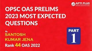 OPSC OAS Most Expected Questions for 2023 Prelims I I Boost Your Preparation I I #opscaso #oas