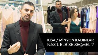 Kısa / Minyon Kadınlar Nasıl Elbise Seçmeli? | Nasıl Daha Uzun Görünürsünüz? | Özel İpuçları