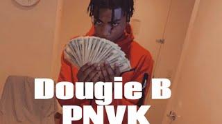 Dougie B - Pnvk unreleased