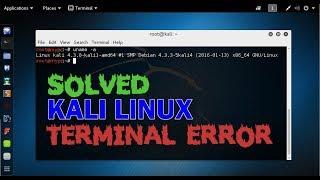 How to fix/solve terminal error in Kali Linux (Solved)