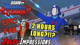 G.I.JOE Wrath of Cobra is only 2 HOURS LONG for $25?! - Angry Impressions!