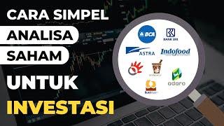 Cara Simpel Analisa Saham Untuk Investasi Jangka Panjang