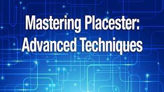 Mastering Placester - Advanced Techniques