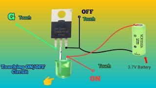 Touching ON/ OFF Circuit Banaye || How to Make ON/OFF Circuit  IRFZ44N Mosquito