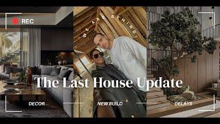 THE LAST HOUSE UPDATE……. Hopefully!!! New Build/ Custom Home