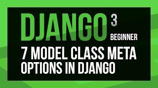 Introduction to Class Meta in Django Models