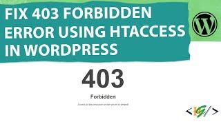 How to Fix 403 Forbidden Access to this Resource on the Server is Denied Error WordPress | Htaccess