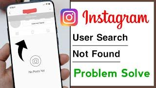 Instagram Search User Not Found, Person Not Showing Problem Solve