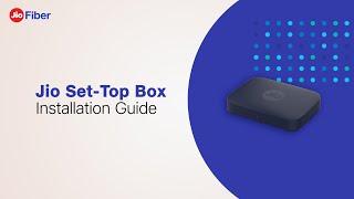 Jio Set Top Box - Easy Installation Guide