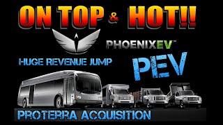 $PEV- Phoenix Motors~ Acquired Proterra EV Bus Company~ HUGE Revenue Jump ‍️Zidar On Top & Hot