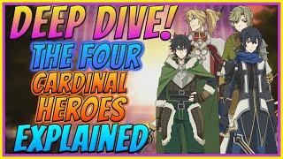 Four Cardinal Heroes Explained| Who Are They?| Shield Hero Deep Dive| We The Celestials| Anime Lore