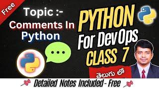 DAY 7 || COMMENTS IN PYTHON || KK FUNDA || PRASANTH REDDY