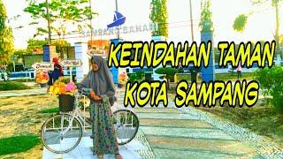 Story WA KEREN | KEINDAHAN TAMAN KOTA SAMPANG