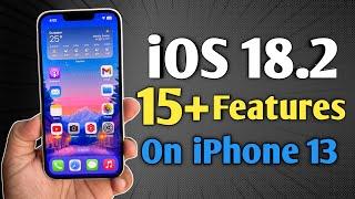 iOS 18.2 - 15+ Feature in iPhone 13 without apple intelligence