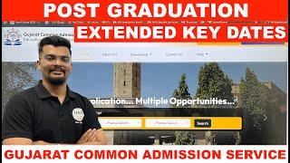 Extended Dates For Post Graduation Admission 2024 | GCAS | Gujarat Common Admission Services