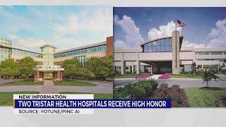 Two TriStar Health hospitals receive high honor