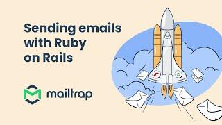 Send Emails with Ruby on Rails in Minutes - Tutorial by Mailtrap