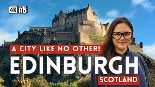WHY WE LOVE EDINBURGH, Scotland: A City Like No Other! Things You MUST Do & Places to Visit 4K