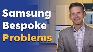 Samsung Bespoke Appliances: Why It's a Problem