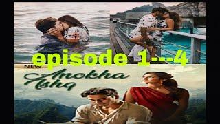 Full Romantic story  New rules 2024||Anokha Ishq episode 1--4 Hindi|| pocket fm || Kuku fm ||