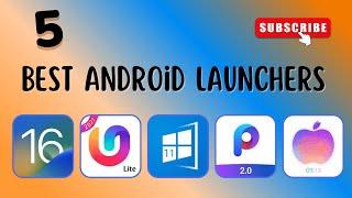 5 Best Android Launchers 2022