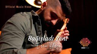 Eren Uren - Bağışladı Seni (Official Video) #türküler