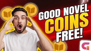Good Novel Free Coins Hack - How to Get Unlimited Coins with Good Novel Hack 2023