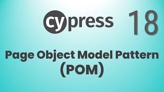 Part 18: Page Object Model Pattern (POM) in Cypress