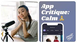 App Critique: Calm (A UX Designer's Perspective)