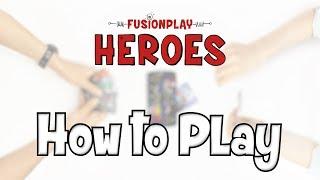 FusionPlay Heroes - How To Play