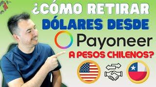 ¿Cómo retirar dólares a pesos chilenos en PAYONEER?