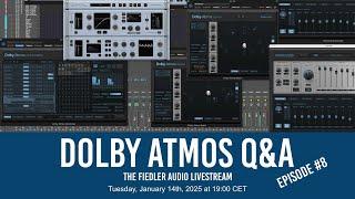 The Fiedler Audio Livestream - Q&A Session on all things Dolby Atmos