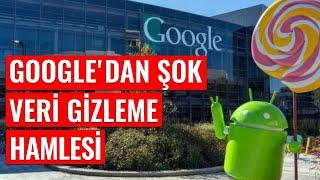 Googledan Şok Veri Gizleme Hamlesi - Dünyanın Haberi 452 - 13.10.2024