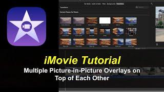 iMovie - Add MULTIPLE Overlays At the Same Time - Picture in Picture - Workaround (2024)